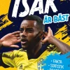 Legenden Alexander Isak är bäst