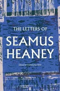Letters of Seamus Heaney
