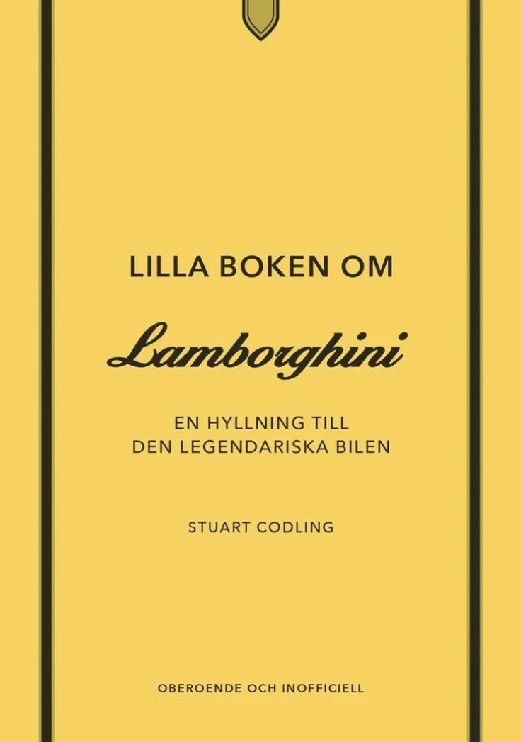 Lilla boken om Lamborghini : En hyllning till den legendariska bilen