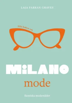 Lilla boken om mode : Milano
