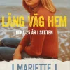 Lång väg hem : mina 25 år i sekten