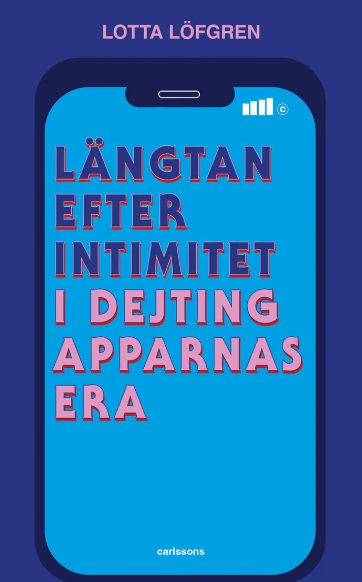 Längtan efter intimitet i dejtingapparnas era