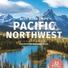 Lonely Planet Best Road Trips Pacific Northwest