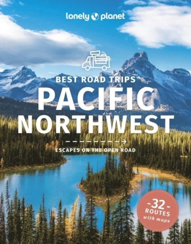 Lonely Planet Best Road Trips Pacific Northwest