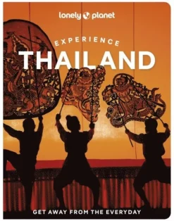 Lonely Planet Experience Thailand