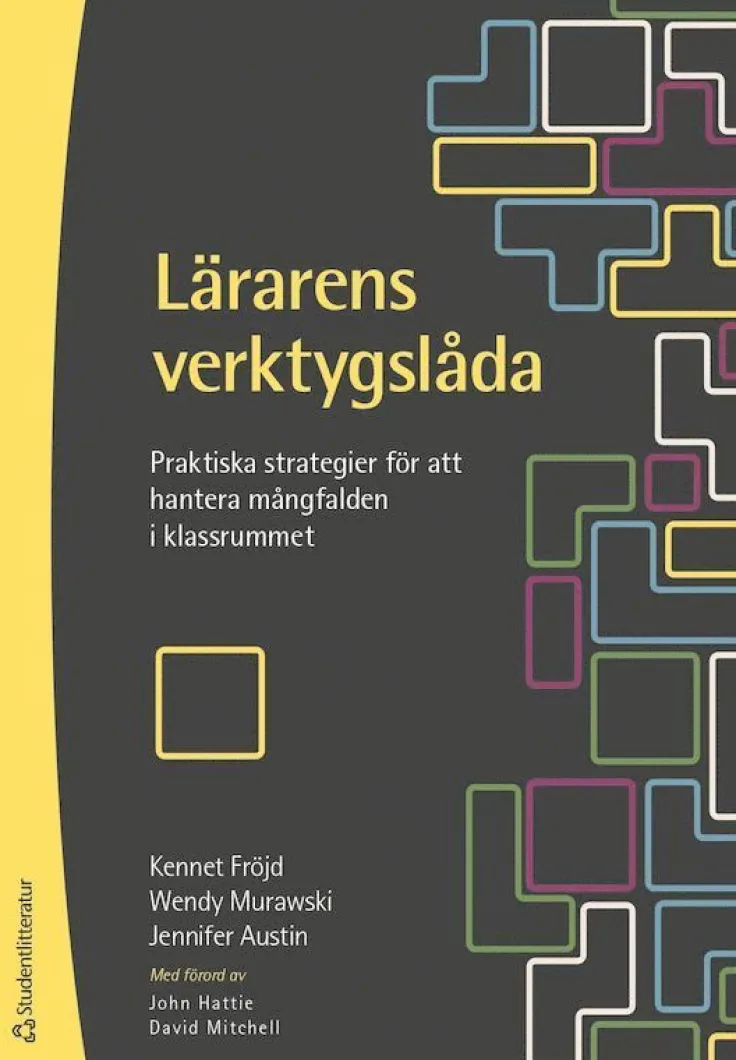 Lärarens verktygslåda : praktiska strategier för att hantera mångfalden i klassrummet