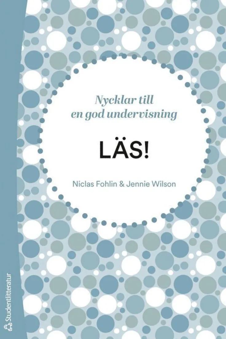 LÄS! - Nycklar till en god läsundervisning