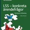 LSS - konkreta ärendefrågor : tolkning och tillämpning