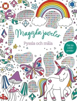 Magiska juveler : pyssla och måla