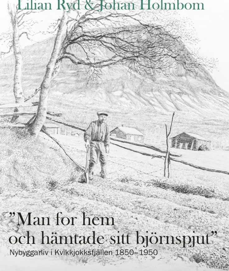 Man for hem och hämtade sitt björnspjut