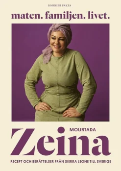 Maten. Familjen. Livet. : Recept och berättelser från Sierra Leone till Sverige