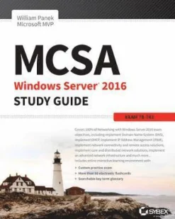 MCSA Windows Server 2016 Study Guide - Exam 70-741