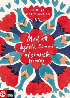 Med ett hjärta som en afghansk moder
