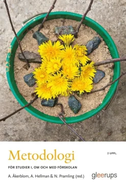 Metodologi - för studier i, om och med förskolan, 2 upp
