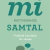MI - motiverande samtal : praktisk handbok för skolan