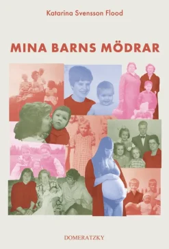 Mina barns mödrar