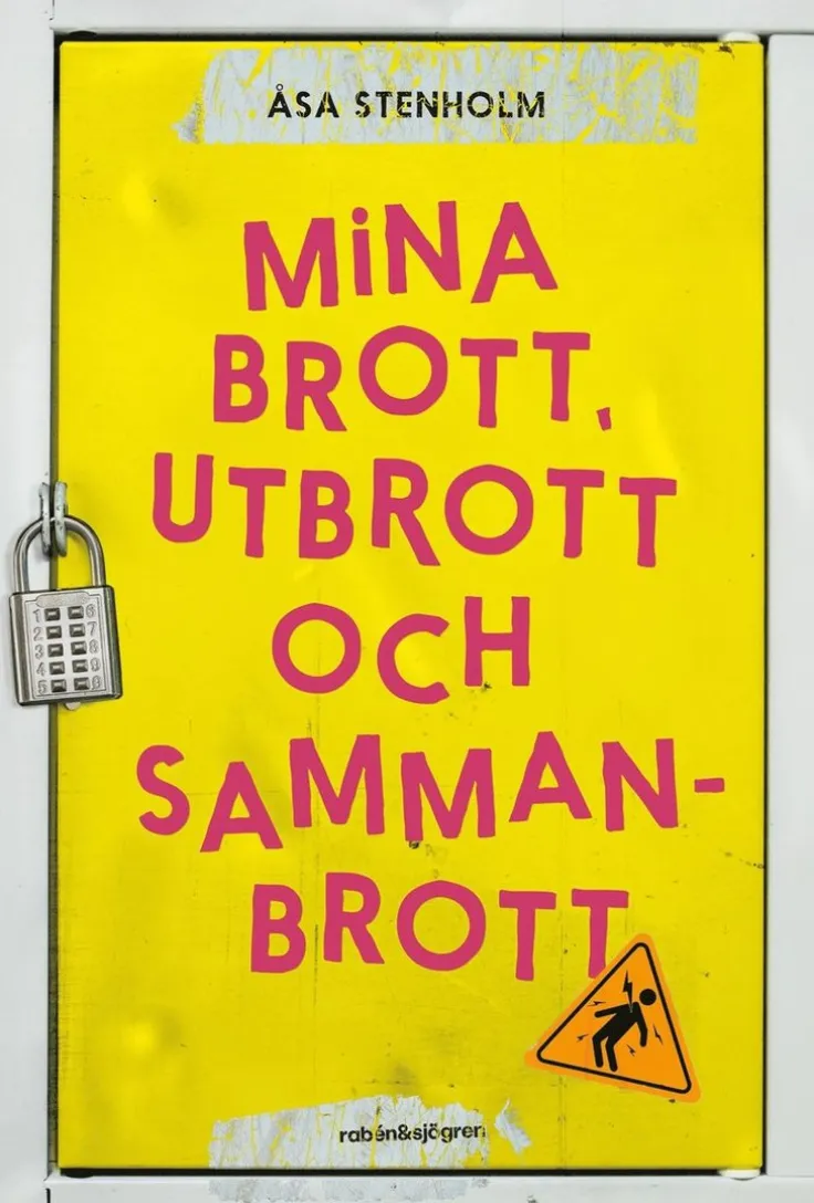 Mina brott, utbrott och sammanbrott