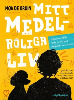 Mitt medelroliga liv