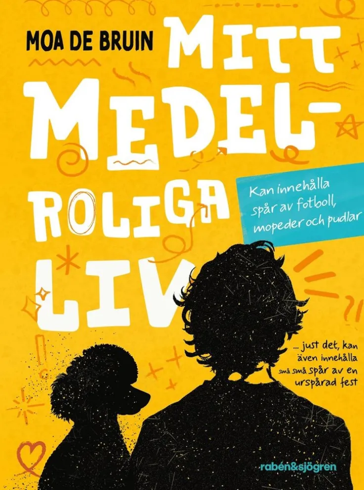 Mitt medelroliga liv