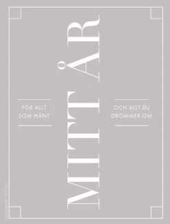 Mitt år : för allt som hänt och allt du drömmer om