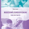Modersmålsundervisning Teori och praktik