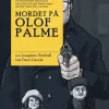 Mordet på Olof Palme - Dokumentär serieroman