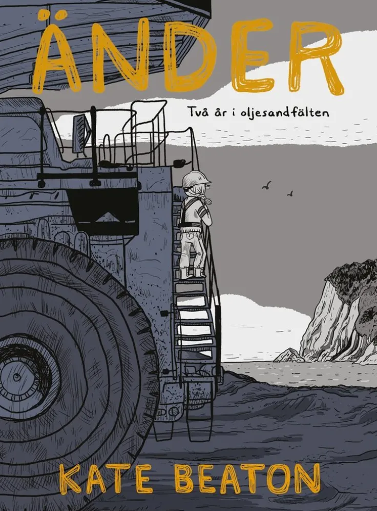 Änder : två år i oljesandfälten