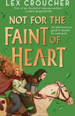 Not for the Faint of Heart