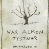 När almen tystnar : om träden vi älskar och dödar