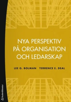 Nya perspektiv på organisation och ledarskap