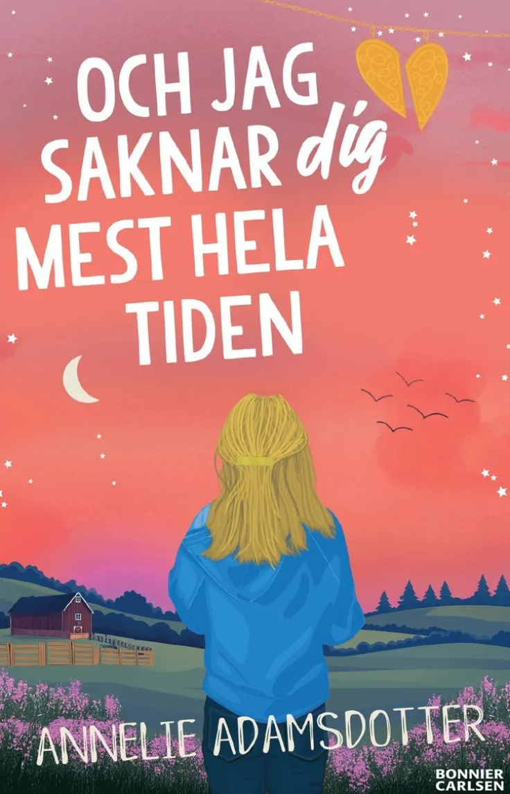 Och jag saknar dig mest hela tiden