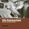 Olle Hammarlund : människan, journalisten, författaren