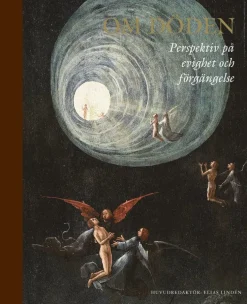 Om döden : perspektiv på evighet och förgängelse