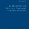 On L1 Attrition and Prosody in Pronominal Anaphora Resolution