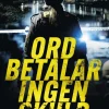 Ord betalar ingen skuld