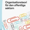 Organisationsteori för den offentliga sektorn