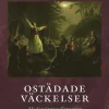 Ostädade väckelser : modernitetens förtrupper