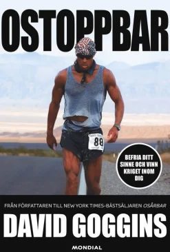 Ostoppbar : befria ditt sinne och vinn kriget inom dig