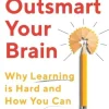 Outsmart Your Brain