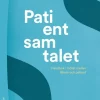 Patientsamtalet : handbok i mötet mellan läkare och patient