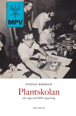 Plantskolan, eller vägen till SÄPO-registrering