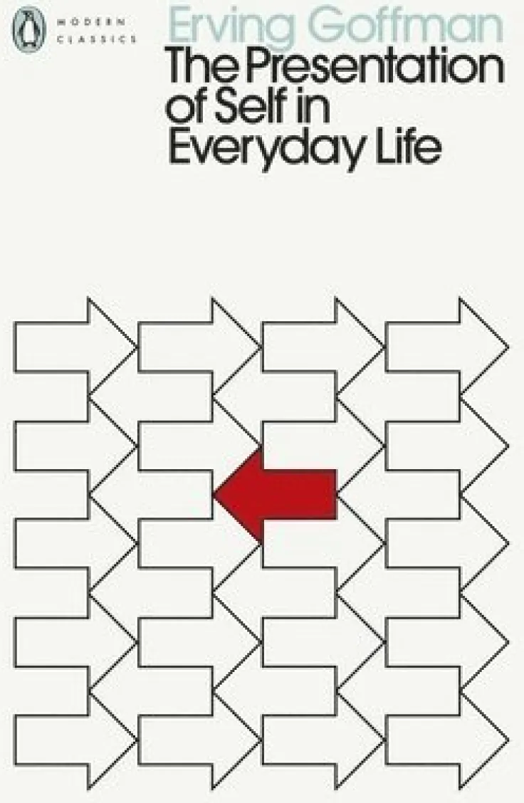 Presentation of Self in Everyday Life