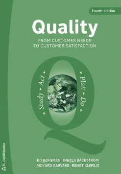 Quality from Customer Needs to Customer Satisfaction
