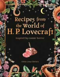 Recipes from the World of H.P Lovecraft