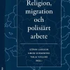 Religion, migration och polisiärt arbete