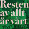 Resten av allt är vårt