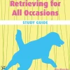 Retrieving for all occasions : study guide
