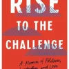 Rise to the Challenge