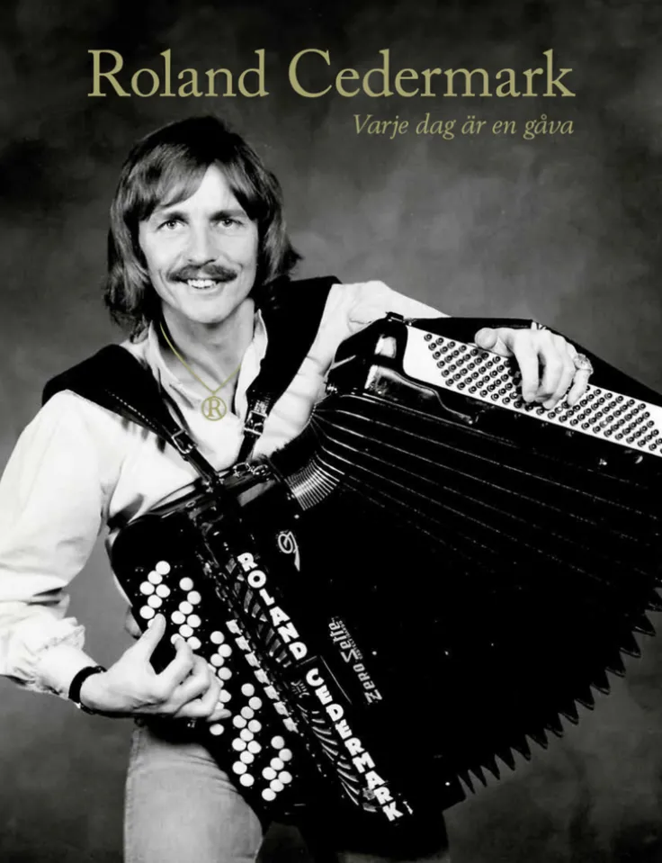 Roland Cedermark : varje dag är en gåva