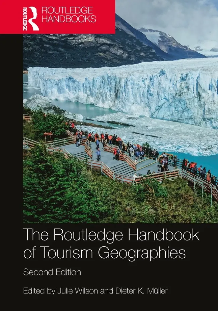 Routledge Handbook of Tourism Geographies